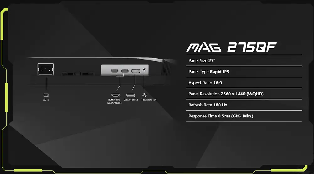 Màn Hình Gaming MSI MAG 275QF (27.0 inch - 2K - IPS - 180Hz - 0.5ms) 9 Màn Hình Gaming MSI MAG 275QF (27.0 inch - 2K - IPS - 180Hz - 0.5ms) - Ảnh 9