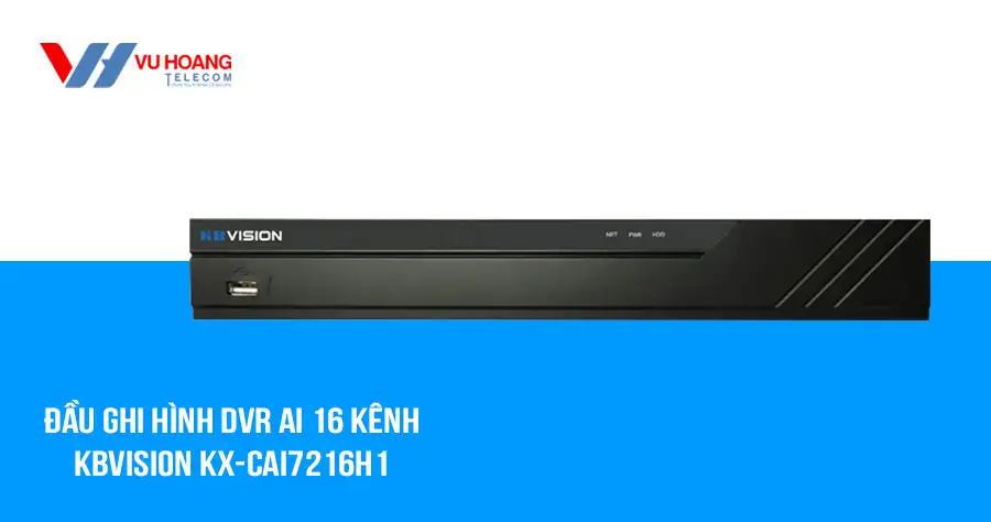 Bán đầu ghi hình AI SMD Plus 16 kênh KBVISION KX-CAi7216H1 giá rẻ